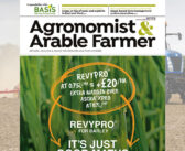 April 2026 issue of Agronomist & Arable Farmer out now